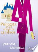 Princesas en un mundo de cambios