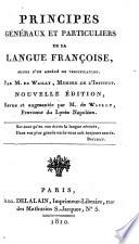 Principes généraux et particuliers de la langue françoise. [E.A.] de Wailly