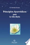 PRINCIPIOS AYURVEDICOS PARA LA VIDA DIARIA