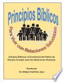 Principios Biblicos para Vivir con Relaciones Saludables