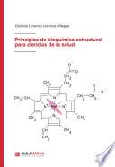 Principios de bioquímica estructural para ciencias de la salud