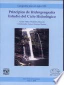 Principios de Hidrogeografia. Estudio Del Ciclo Hidrologico