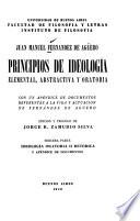 Principios de ideología elemental, abstractiva y oratoria