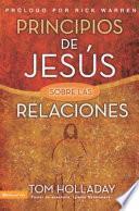 Principios de Jesús Sobre las Relaciones