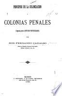 Principios de la colonizacion y colonias penales