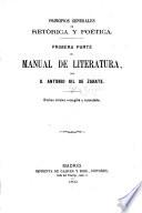 Principios generales de retórica y poética. Primera parte del Manual de literatura ... Décima edicion corregida y aumentada