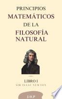 PRINCIPIOS MATEMÁTICOS DE LA FILOSOFÍA NATURAL - Sobre el movimiento de los cuerpos -