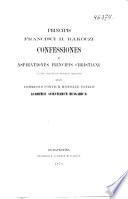 Principis Francisci II. Rákóczi Confessiones et Aspirationes principis Christiani