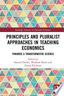 Principles and Pluralist Approaches in Teaching Economics