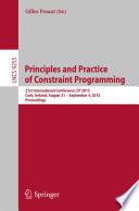 Principles and Practice of Constraint Programming