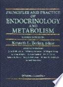 Principles and Practice of Endocrinology and Metabolism
