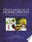 Principles and Practice of Homeopathy