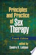 Principles and Practice of Sex Therapy, Fourth Edition