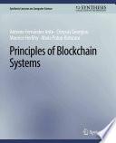 Principles of Blockchain Systems