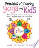 Principles of Teaching Yoga to Kids
