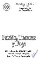 Prisión, torturas y fuga