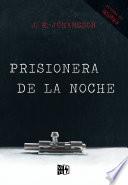 Prisionera de la noche