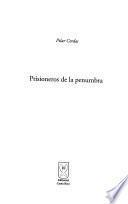 Prisioneros de la penumbra