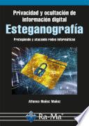 Privacidad y Ocultación de Información Digital Esteganografía