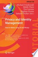 Privacy and Identity Management. Data for Better Living: AI and Privacy