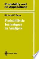Probabilistic Techniques in Analysis