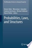 Probabilities, Laws, and Structures