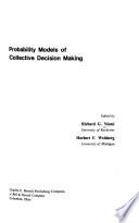 Probability Models of Collective Decision Making