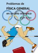 Problemas de física general en un año olímpico