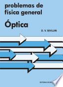Problemas de física general. Óptica