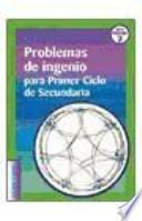 Problemas de ingenio para primer ciclo de secundaria