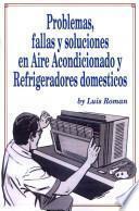 Problemas, Fallas y Soluciones en Aire Acondicionado y Refrigeradores