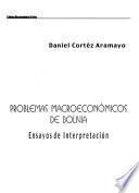 Problemas macroeconómicos de Bolivia