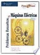 PROBLEMAS RESUELTOS DE MÁQUINAS ELÉCTRICAS