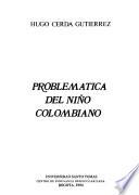 Problemática del niño colombiano