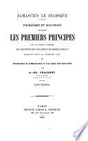 Problèmes et solutions touchant les premiers principes avec le tableau sommaire des doctrines des Chaldéens de Michel Psellus