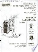 Proceedings of AF-SD/Industry/NASA Conference and Workshops on Mission Assurance