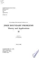 Proceedings of International Conference On: Free Boundary Problems, Theory and Applications