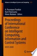 Proceedings of International Conference on Intelligent Computing, Information and Control Systems