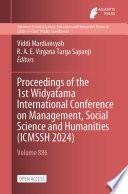 Proceedings of the 1st Widyatama International Conference on Management, Social Science and Humanities (ICMSSH 2024)