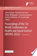 Proceedings of the 1st World Conference on Health and Social Science (WCHSS 2022)