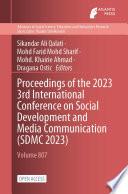 Proceedings of the 2023 3rd International Conference on Social Development and Media Communication (SDMC 2023)