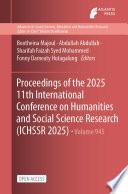 Proceedings of the 2025 11th International Conference on Humanities and Social Science Research (ICHSSR 2025)