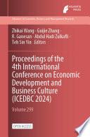 Proceedings of the 4th International Conference on Economic Development and Business Culture (ICEDBC 2024)