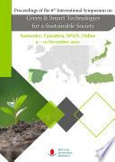 Proceedings of the 6th International Symposium on Green and Smart Technologies for a Sustainable Society