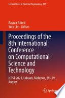 Proceedings of the 8th International Conference on Computational Science and Technology