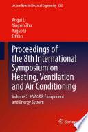 Proceedings of the 8th International Symposium on Heating, Ventilation and Air Conditioning
