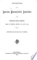 Proceedings of the American Pharmaceutical Association at the annual meeting