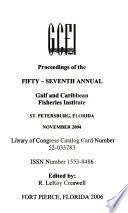 Proceedings of the ... Annual Gulf and Caribbean Fisheries Institute