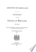 Proceedings of the Council of Maryland, 1636-1770: 1681-1685
