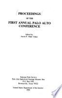 Proceedings of the First Annual Palo Alto Conference